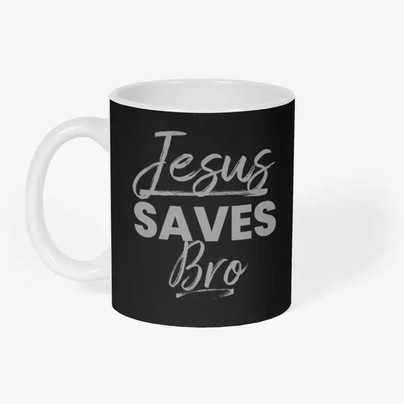 Jesus Saves Bro